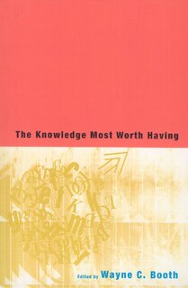 Front cover_The Knowledge Most Worth Having