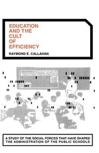 Front cover_Education and the Cult of Efficiency