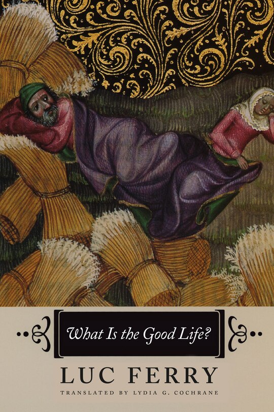 Front cover_What Is The Good Life?