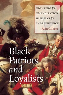 Front cover_Black Patriots And Loyalists