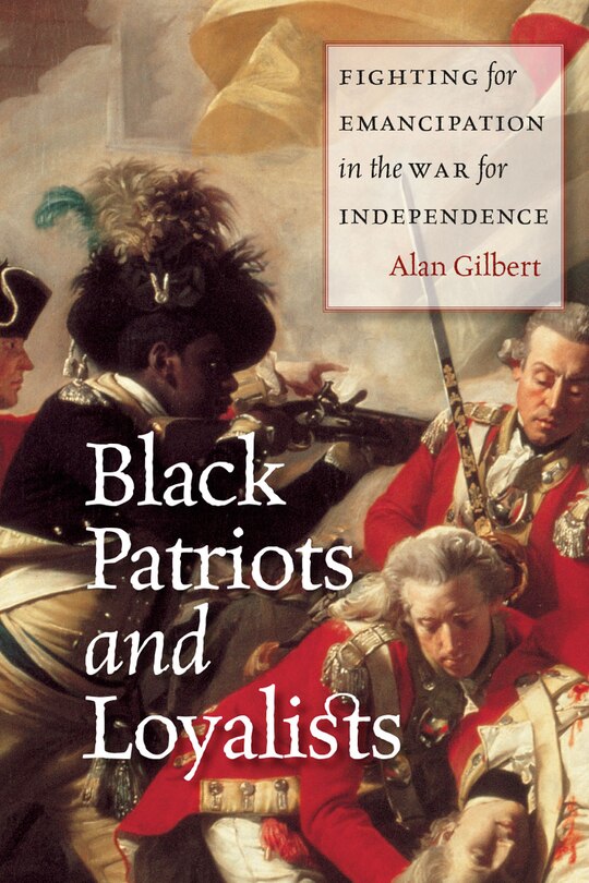 Front cover_Black Patriots And Loyalists