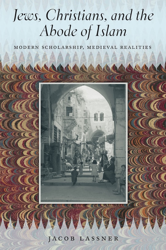 Couverture_Jews, Christians, And The Abode Of Islam