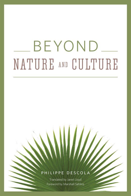 Front cover_Beyond Nature And Culture