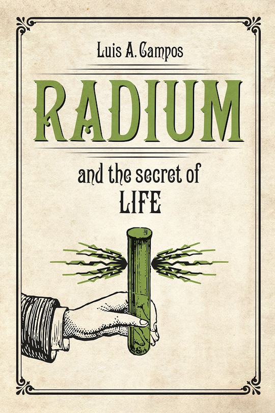 Front cover_Radium And The Secret Of Life