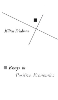 Front cover_Essays In Positive Economics
