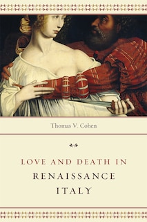 Couverture_Love And Death In Renaissance Italy