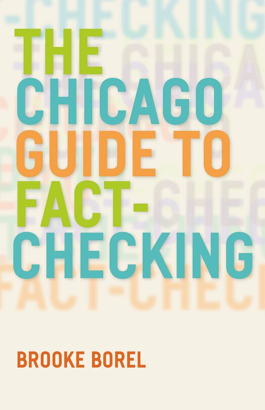 Front cover_The Chicago Guide to Fact-Checking