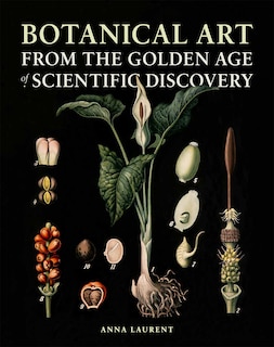 Front cover_Botanical Art From The Golden Age Of Scientific Discovery