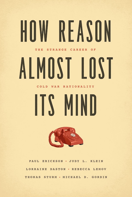 Front cover_How Reason Almost Lost Its Mind