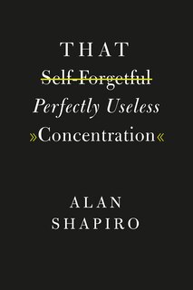 Front cover_That Self-forgetful Perfectly Useless Concentration