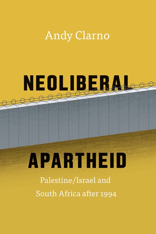 Front cover_Neoliberal Apartheid