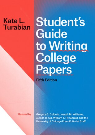 Student's Guide To Writing College Papers, Fifth Edition