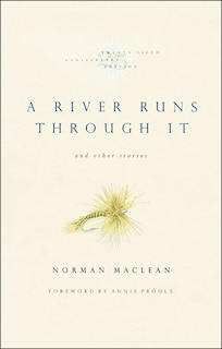 Couverture_A River Runs through It and Other Stories, Twenty-fifth Anniversary Edition