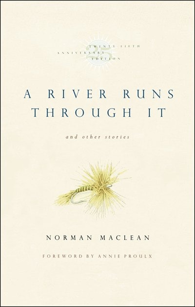Couverture_A River Runs through It and Other Stories, Twenty-fifth Anniversary Edition
