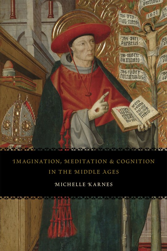 Couverture_Imagination, Meditation, And Cognition In The Middle Ages