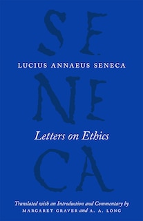 Letters On Ethics: To Lucilius