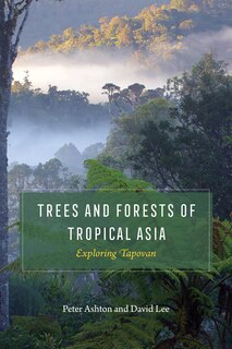 Front cover_Trees And Forests Of Tropical Asia