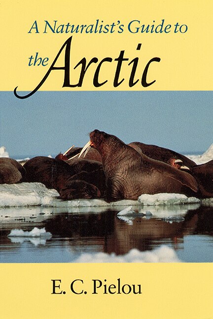 Front cover_A Naturalist's Guide to the Arctic