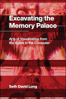 Front cover_Excavating The Memory Palace