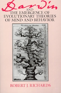 Front cover_Darwin and the Emergence of Evolutionary Theories of Mind and Behavior