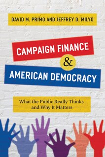 Front cover_Campaign Finance And American Democracy