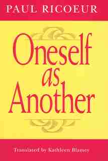 Oneself As Another by PAUL RICOEUR