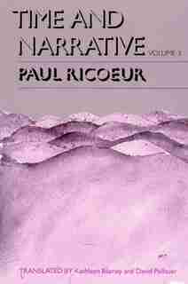 Time And Narrative, Volume 3 by PAUL RICOEUR
