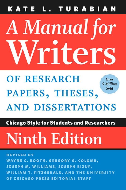 Front cover_A Manual for Writers of Research Papers, Theses, and Dissertations, Ninth Edition