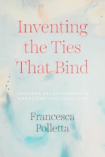 Front cover_Inventing The Ties That Bind