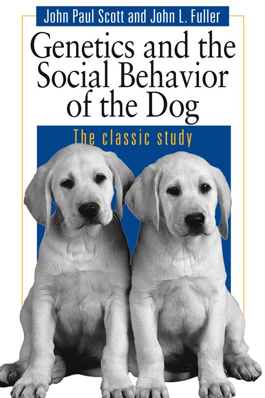 Front cover_Genetics And The Social Behaviour Of The Dog