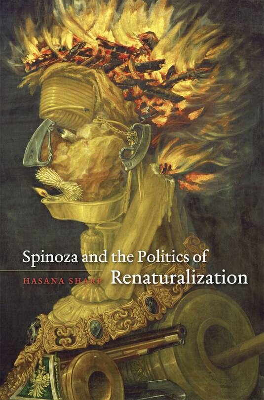 Front cover_Spinoza and the Politics of Renaturalization