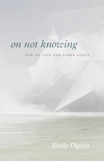 Couverture_On Not Knowing