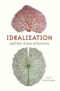 Couverture_Idealization And The Aims Of Science