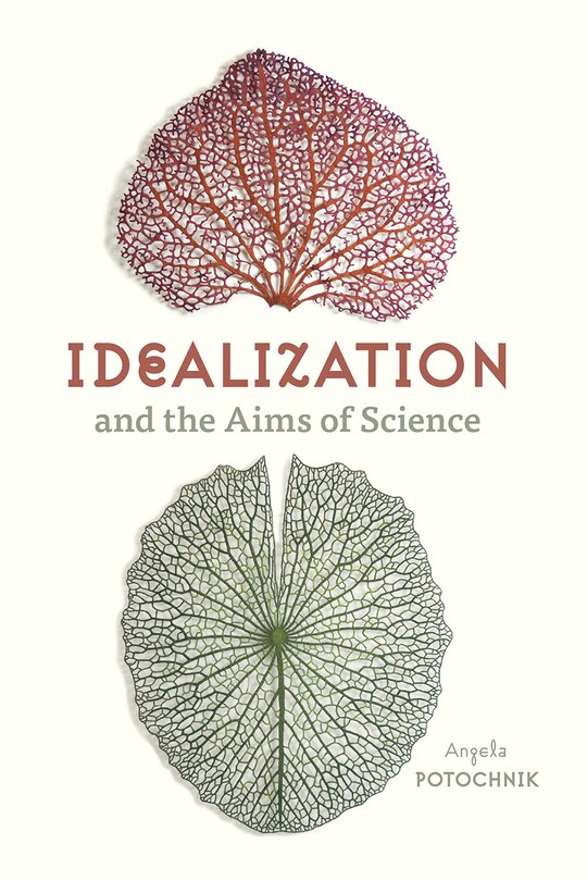 Couverture_Idealization And The Aims Of Science