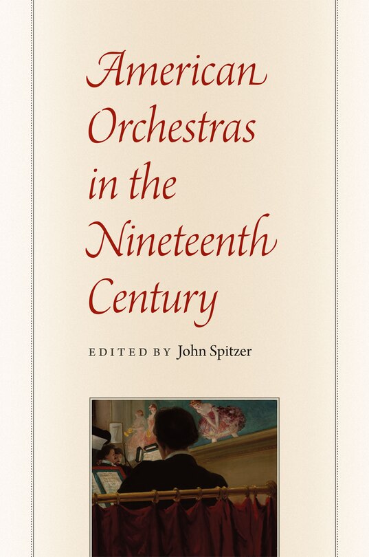 Couverture_American Orchestras in the Nineteenth Century