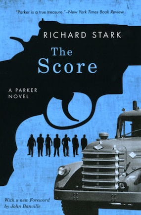 The Score: A Parker Novel