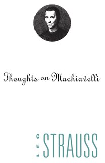 Front cover_Thoughts On Machiavelli