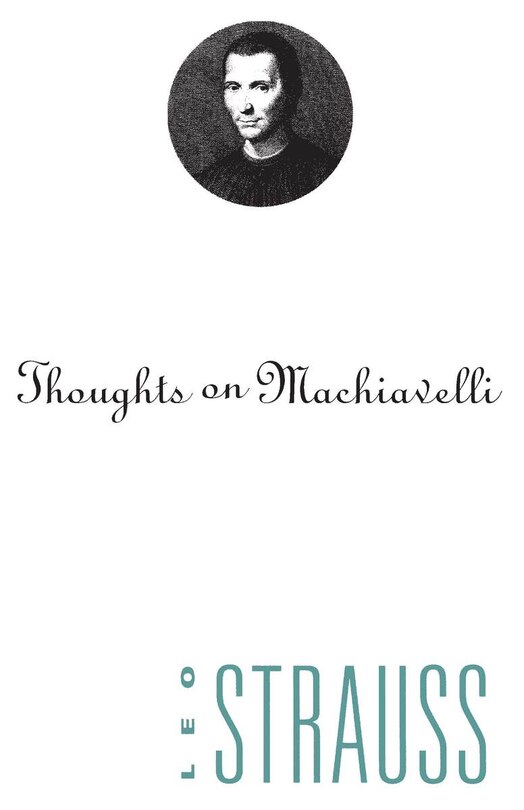 Front cover_Thoughts On Machiavelli