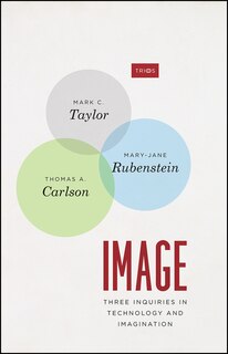 Image: Three Inquiries In Technology And Imagination