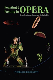 Front cover_Feasting And Fasting In Opera