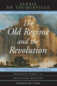 Front cover_The Old Regime and the Revolution, Volume I