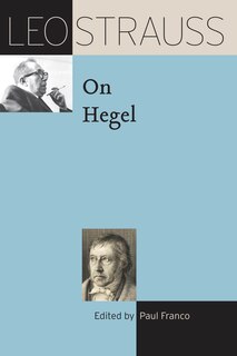 Front cover_Leo Strauss On Hegel