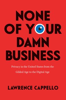 Front cover_None Of Your Damn Business