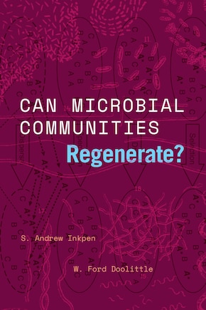 Can Microbial Communities Regenerate?: Uniting Ecology And Evolutionary Biology