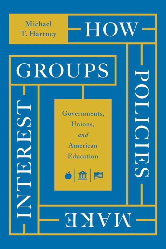Couverture_How Policies Make Interest Groups