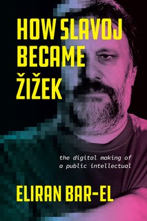Couverture_How Slavoj Became Žižek