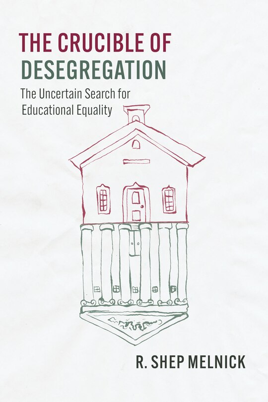 Front cover_The Crucible of Desegregation