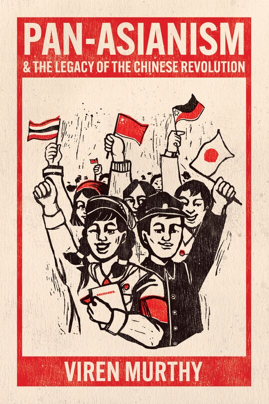 Couverture_Pan-Asianism and the Legacy of the Chinese Revolution