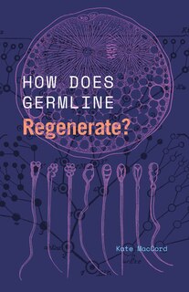 Couverture_How Does Germline Regenerate?