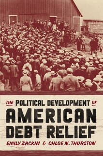 Front cover_The Political Development of American Debt Relief